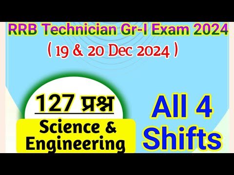 RRB Technician Gr 1 Exam 2024 All Shift Science Engineering | RRB Tech 2024 All 4 Shifts | 127 Q
