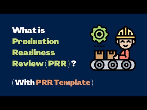 What is Production Readiness Review ? ( With PRR Template )