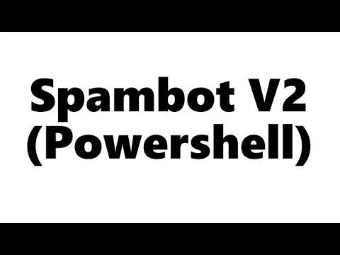 Spambot v2 Powershell