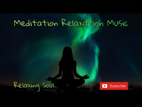 1 Hour Meditation Relaxation Music || With Relaxing Your Soul: Peace Music, Deep Sleeping Music.