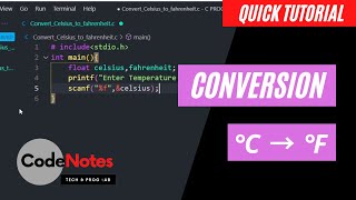 Program Convert degree Celsius to Fahrenheit | C Program | CodeNotes
