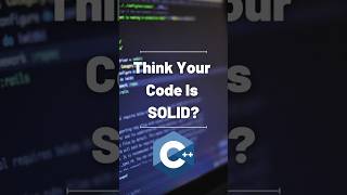 Think Your Code Is SOLID? | C++ #cplusplus #coding #softwareengineering #shorts #shortsfeed