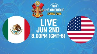 LIVE - Mexico v USA | FIBA U16 AmeriCup 2025