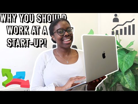 WHY YOU SHOULD WORK AT A TECH START-UP