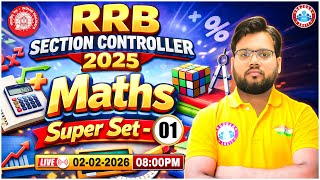 RRB Section Controller Maths Classes 2026 | RRB Section Controller Practice Set By RWA Team