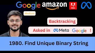 LeetCode 1980 Find Unique Binary String | Backtracking | Asked in Google Meta