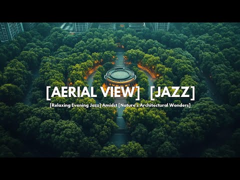 Enchanting Evening Jazz | A Serenade Amidst Nature's Symphony | Relaxing Jazz Music Experience