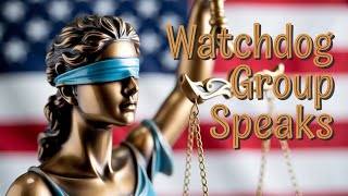 The BIGGEST Lie About Justice in America EXPOSED by Watchdog Group