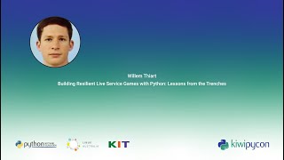 Building Resilient Live Service Games with Python: Lessons from the Trenches by Willem Thiart