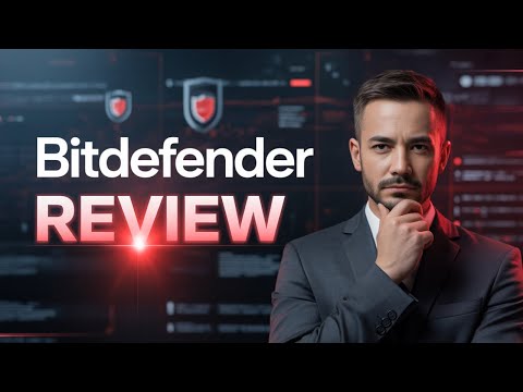 Bitdefender Review - Can it Protect Your Device? Honest Review!