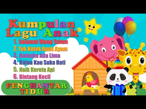 Kumpulan Lagu Anak Anak 15 menit - Mix Lagu Anak Indonesia Populer