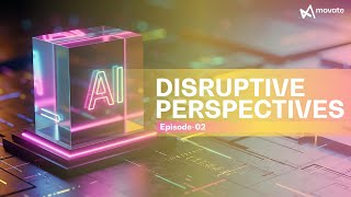 Disruptive Perspectives Episode 2: How AI, Agility & Outcome Models Are Transforming CX