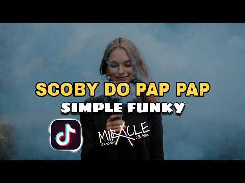 DJ Viral Scooby Doo Pa Pa - Simple Funky (Miracle Jansen) 2020 remix || #ikorame