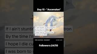 Day 15 - Ascension - Daily Lyrics #relatablelyrics #lyrics  #funnylyrics