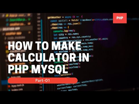 Calculator in PHP using MYSQL |Insert |Retrieve Part-1