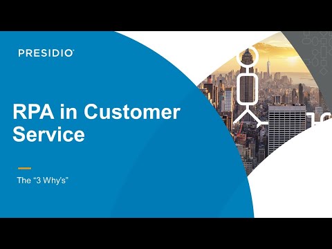 Why RPA in Contact Center - The 3 Why's
