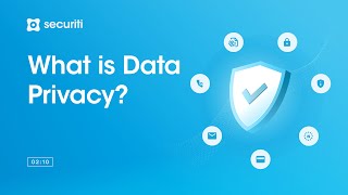 What is Data Privacy? | Understanding Your Personal Data Protection