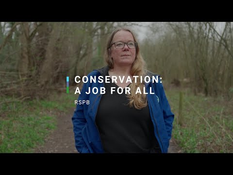 Conservation: A Job For All | RSPB | Green Horizons