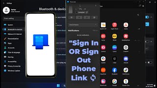 How to Sign In or Sign Out of Phone Link in Windows 11 | Manage Mobile Devices Easily