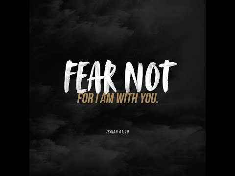 How to overcome fear | 10 bible verses to help overcome fear | god is with us