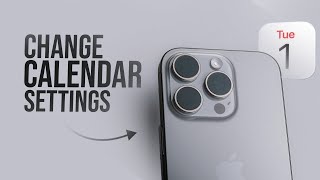 How to Change Calendar Settings on iPhone (tutorial)