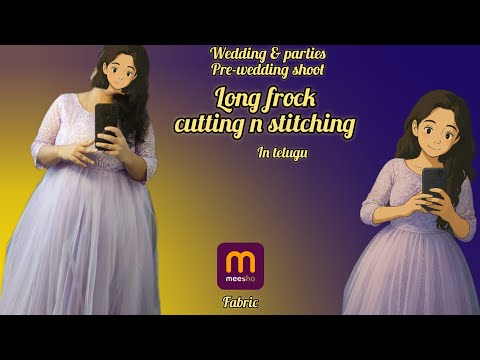 long frock cutting&stitching // net frock// floor length frock // wedding dress  #photoshoot