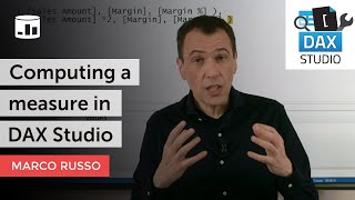 Computing a measure in DAX Studio