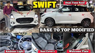 Suzuki Swift Base to Top Modification With Price ✅ Swift Lxi Base to Top Modified ✅ 