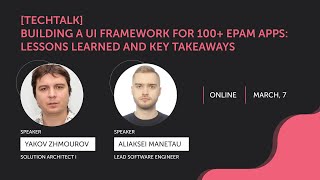 Building UUI: EPAM’s Unified UI Framework for 100+ Apps – Lessons Learned and Key Takeaways