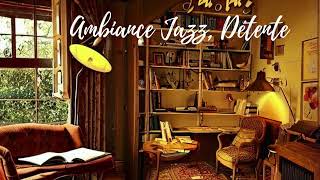 Vibrez au rythme du jazz pour une détente studieuse : Musique jazz pour se détendre et se concentrer