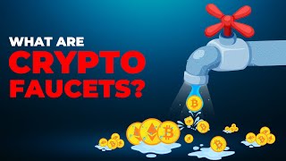What is a Crypto Faucet & Does it Actually Give you free Crypto? (Animated)