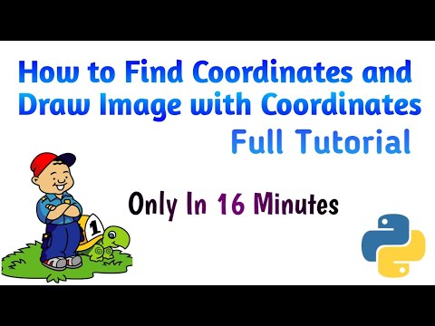 How to find coordinates and draw image with coordinates? | Full Tutorial| #python #pycoder #coders