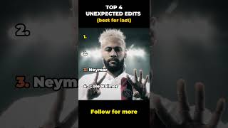 TOP 4 UNEXPECTED FOOTBALL EDITS🔥#football #edits #shorts #futbol
