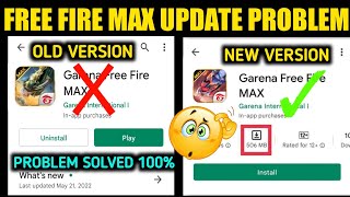 😥 Free Fire Max Update Not Showing In Play Store | Free Fire Max Update Kaise Karen OB34