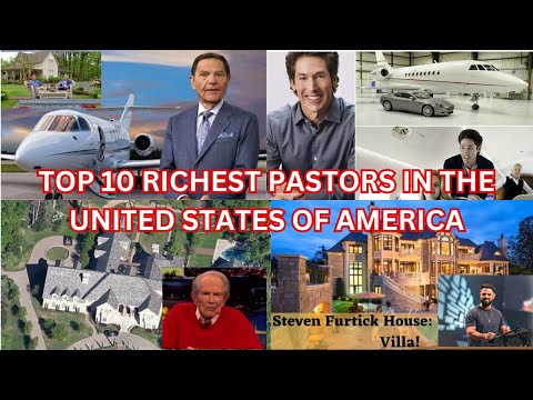 Top 10 richest pastors in the United States of America