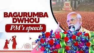 PM Modi’s speech during Bagurumba Dwhou, a traditional Bodo cultural programme in Guwahati