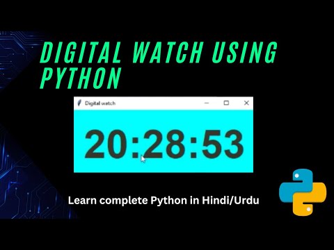 Create Digital watch using Python | Easy Python Tutorials.
