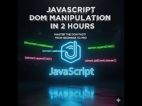 🔥 Learn JavaScript DOM Manipulation in JUST 2 Hours (Full Course in Arabic) 🚀