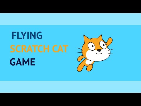 Flying Scratch Cat Game in Scratch - Absolute for beginners. Beginners Scratch Game Project