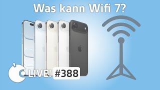 Über Wifi7 und die neuen iPhones | Apfeltalk LIVE 388