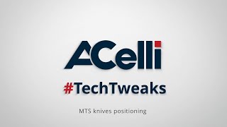A.Celli #TechTweaks Upgrades - MTS Knives Position Display System