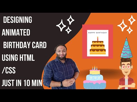 Designing Animated Birthday Card using HTML ,CSS in Just 10 minutes Gujarati || Birthday card