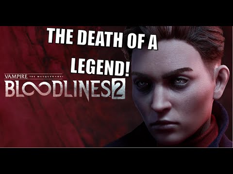 What's Killing Vampire the Masquerade Bloodlines 2?
