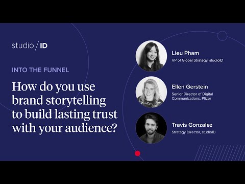 How do you use brand storytelling to build lasting trust? | Into the Funnel ft. Pfizer