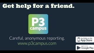 P3 Campus Anonymous Reporting Service Available!