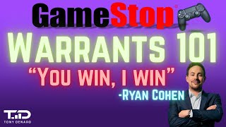 GME Warrants - Everyone Wins.  Gamestop Warrants Explained.