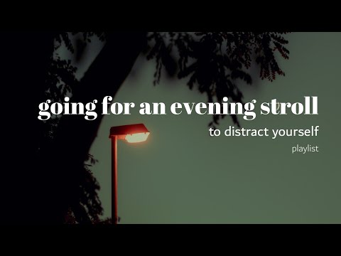 going for an evening stroll to clear your head 🌖// calm songs playlist