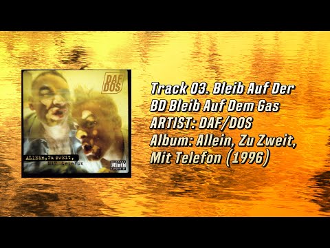 DAF/DOS - Bleib Auf Der BD Bleib Auf Dem Gas (1996)