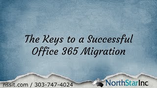 Denver IT Support   Tips for Office 365 Migration Success