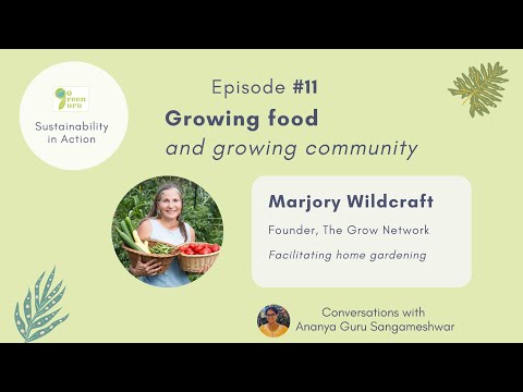 Growing food and growing community | Marjory Wildcraft, The Grow Network | GoGreenGuru 11 |